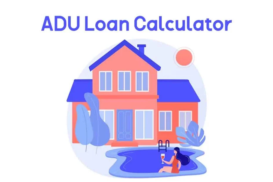 adu loan calculator