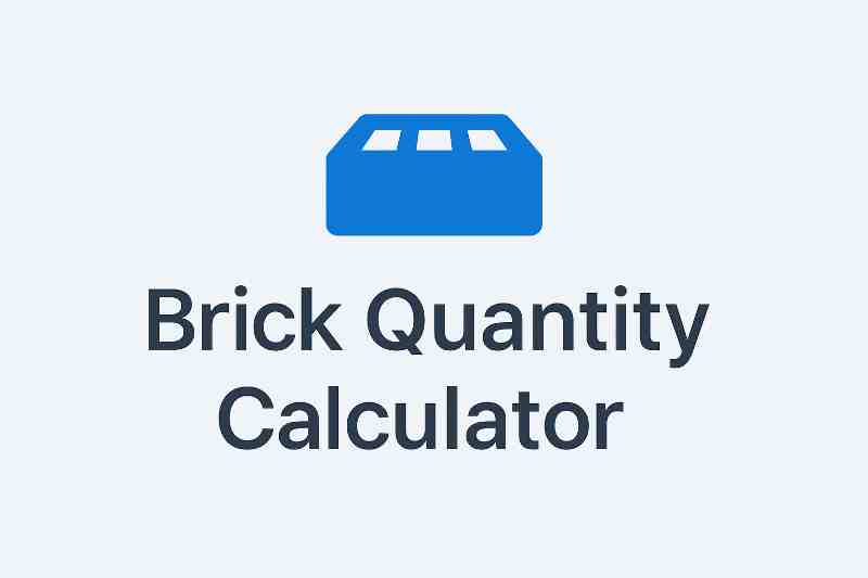 Brick Quantity Calculator