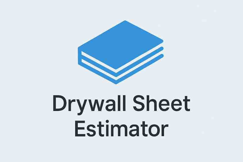 Drywall Sheet Estimator